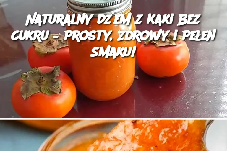 Naturalny Dżem z Kaki Bez Cukru – Prosty, Zdrowy i Pełen Smaku!