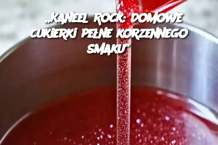 „Kaneel Rock: Domowe cukierki pełne korzennego smaku”