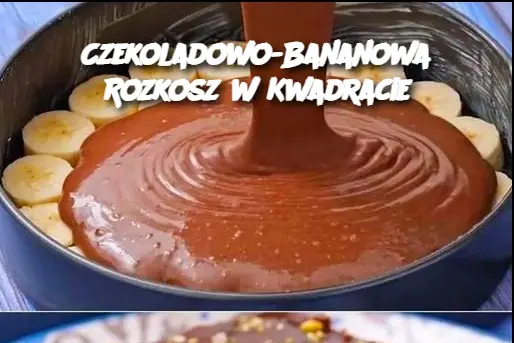 Czekoladowo-Bananowa Rozkosz w Kwadracie