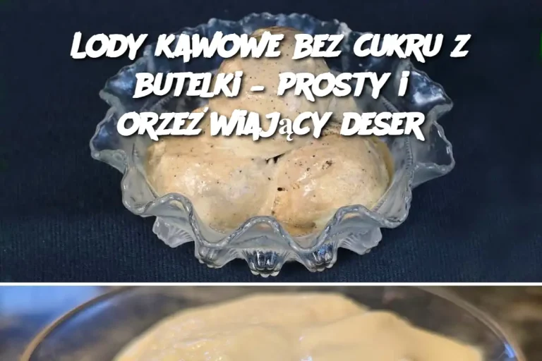 Lody kawowe bez cukru z butelki – prosty i orzeźwiający deser