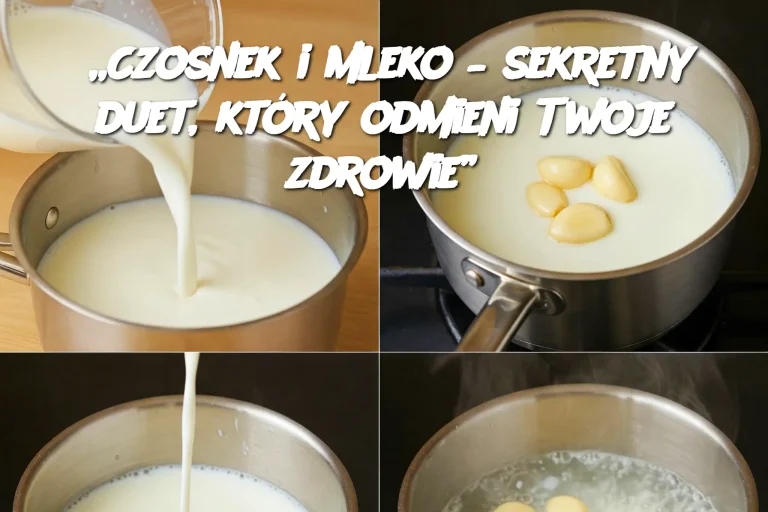 „Czosnek i mleko – sekretny duet, który odmieni Twoje zdrowie”