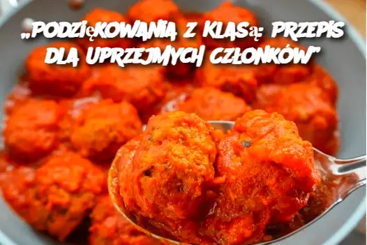 „Podziękowania z Klasą: Przepis dla Uprzejmych Członków”