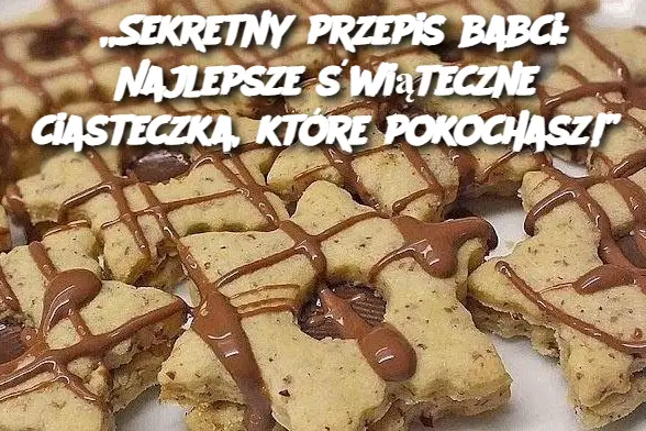 „Sekretny przepis babci: Najlepsze świąteczne ciasteczka, które pokochasz!”