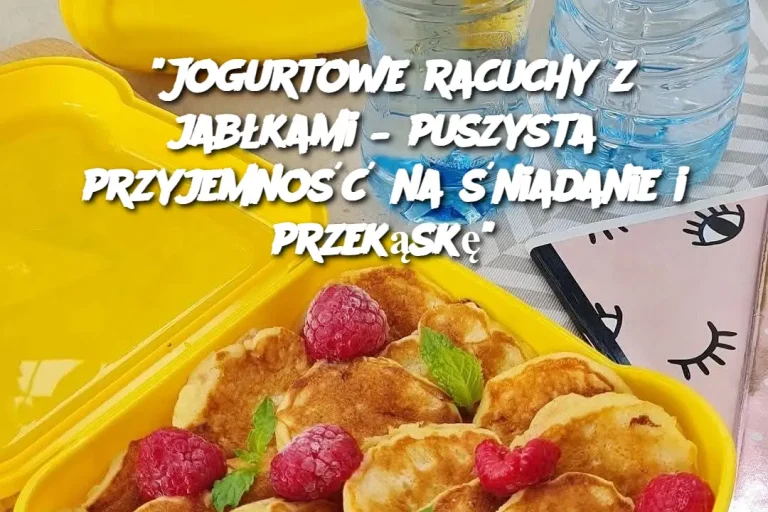 "Jogurtowe racuchy z jabłkami – puszysta przyjemność na śniadanie i przekąskę"