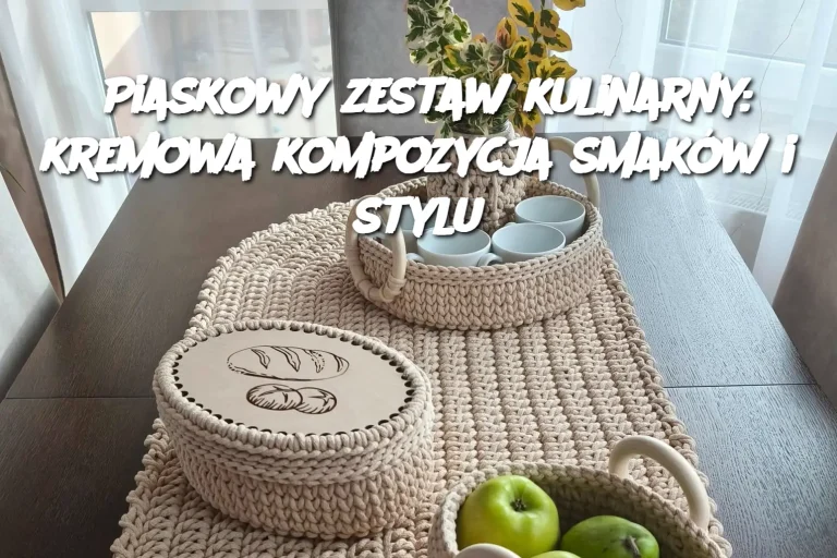 Piaskowy zestaw kulinarny: kremowa kompozycja smaków i stylu