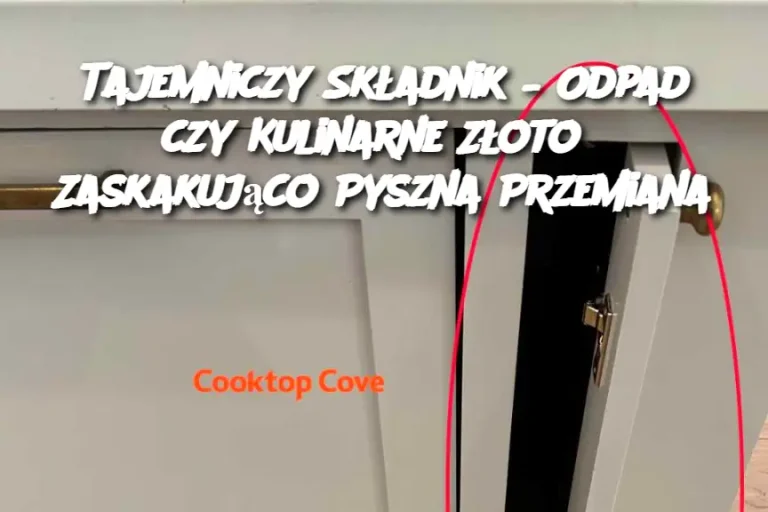 Tajemniczy Składnik – Odpad czy Kulinarne Złoto? Zaskakująco Pyszna Przemiana