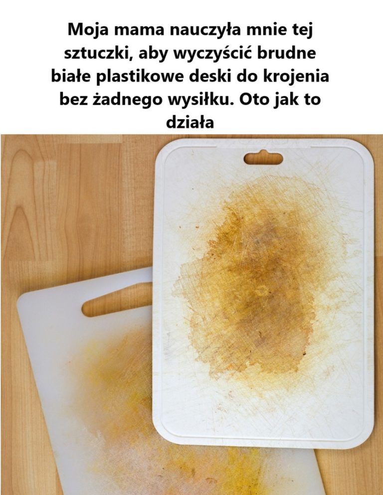 Jak Utrzymać Białe Plastikowe Deski do Krojenia w Czystości: Sztuczka Mojej Mamy, Która Działa w 5 Minut!