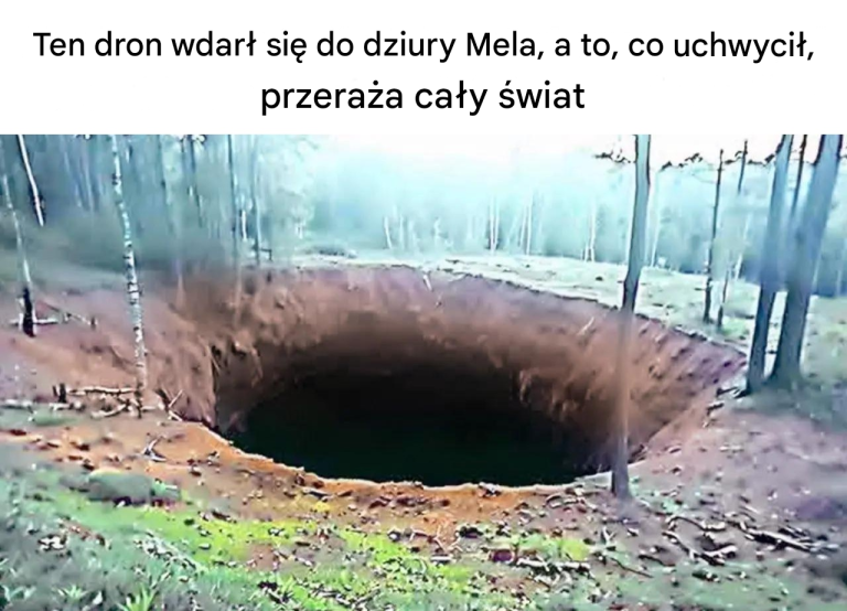 Ten dron wdarł się do dziury Mela, a to, co uchwycił, przeraża cały świat